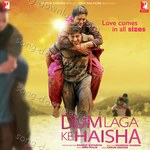Dum Laga Ke Haisha - Malini Awasthi Song Download